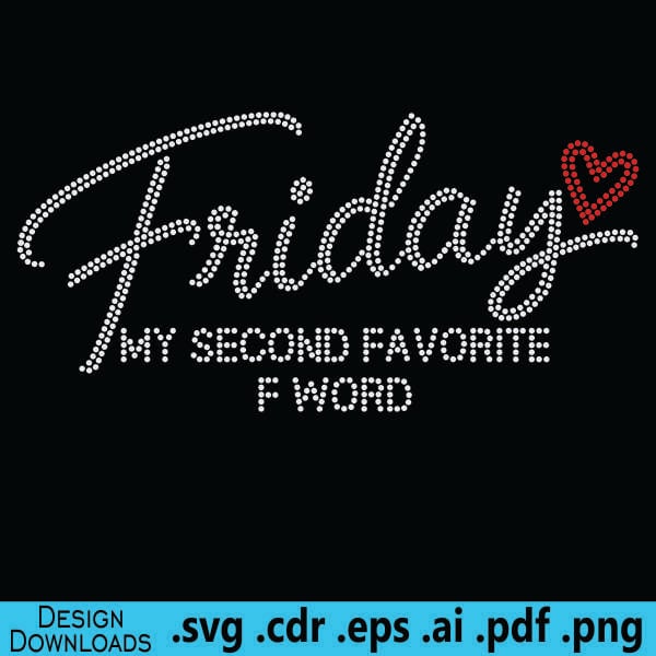 Friday My Second Favorite F Word - Rhinestone Design 